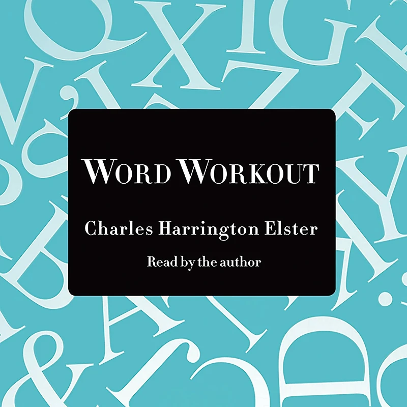 Word Workout: Building a Muscular Vocabulary 10 Easy Steps