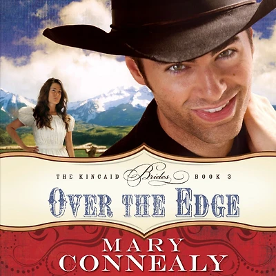 Over the Edge (Kincaid Brides Series #3)