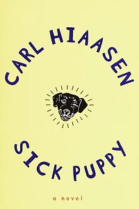 Sick Puppy (Skink Series #4)