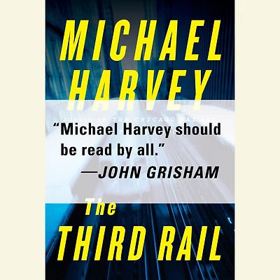 The Third Rail (Michael Kelly Series #3)