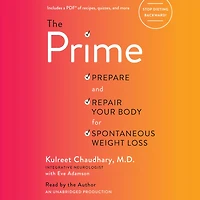 The Prime: Prepare and Repair Your Body for Spontaneous Weight Loss