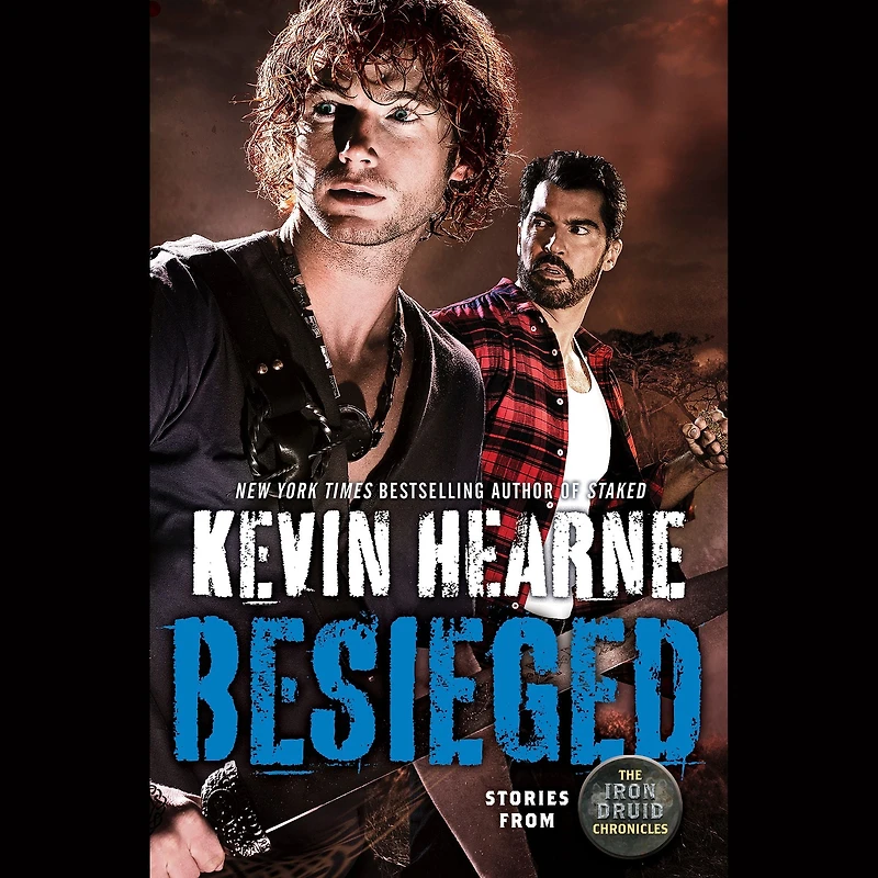 Besieged: Stories from The Iron Druid Chronicles