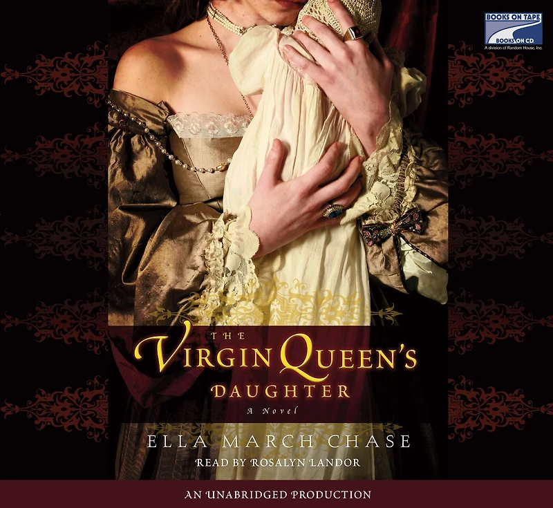 The Virgin Queen's Daughter: A Novel