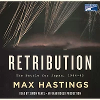 Retribution: The Battle for Japan, 1944-45