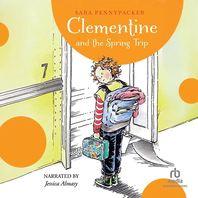 Clementine and the Spring Trip (Clementine Series #6)