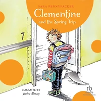 Clementine and the Spring Trip (Clementine Series #6)