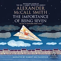 The Importance of Being Seven (44 Scotland Street Series #6)