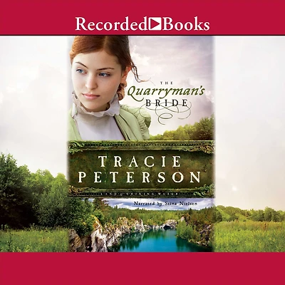 The Quarryman's Bride (Land of Shining Water Series #2)