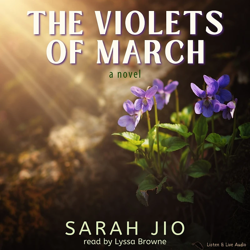 The Violets of March: a novel