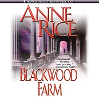 Blackwood Farm (Vampire Chronicles Series #9)