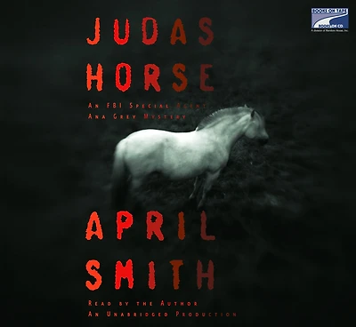 Judas Horse (Ana Grey Series #3)