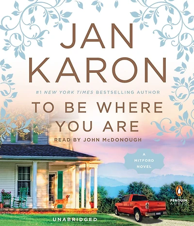 To Be Where You Are (Mitford Series #14)