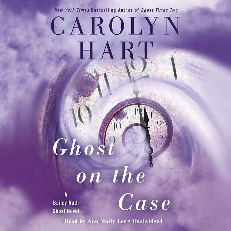 Ghost on the Case (Bailey Ruth Raeburn Series #8)