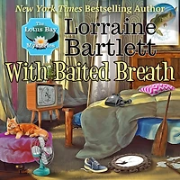 With Baited Breath