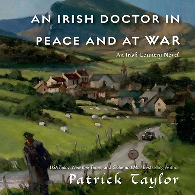 An Irish Doctor Peace and at War (Irish Country Series #9)