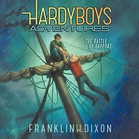 The Battle of Bayport (Hardy Boys Adventures Series #6)