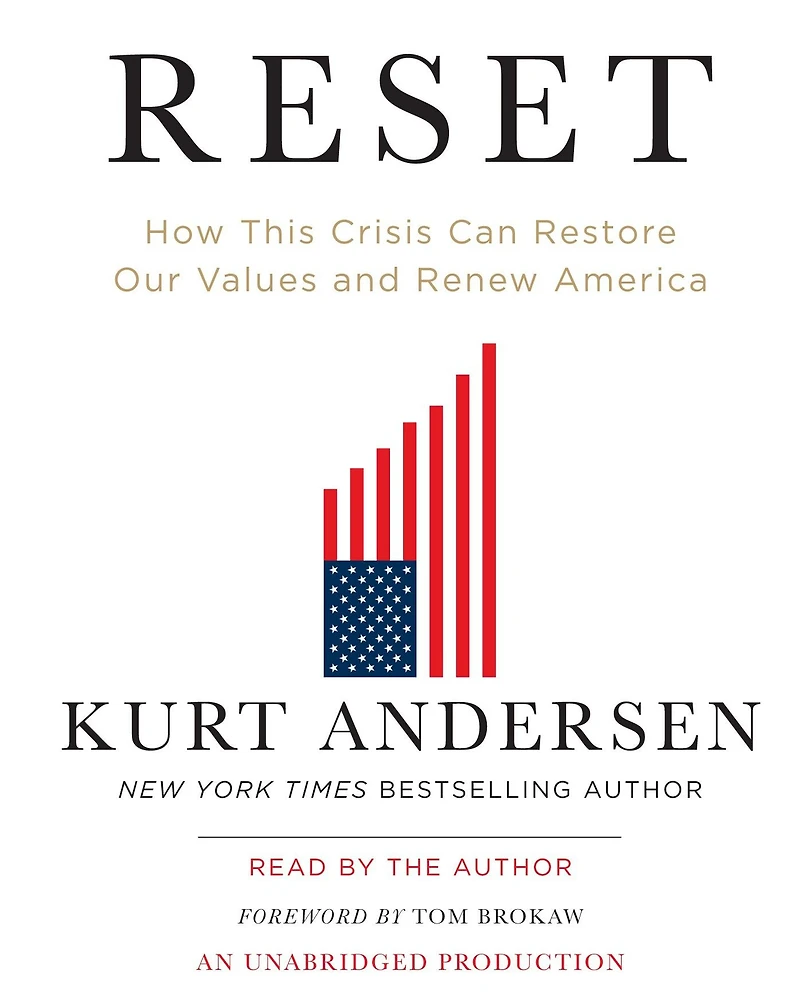 Reset: How This Crisis Can Restore Our Values and Renew America