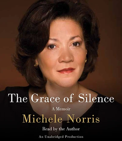 The Grace of Silence: A Family Memoir