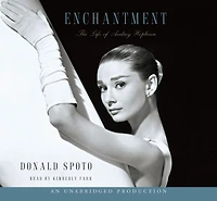 Enchantment: The Life of Audrey Hepburn