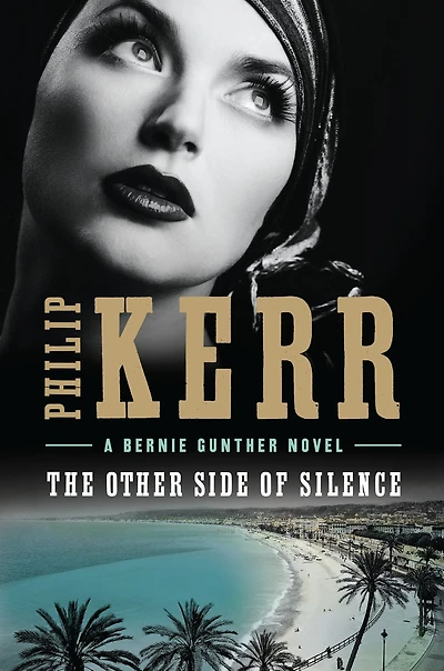 The Other Side of Silence (Bernie Gunther Series #11)