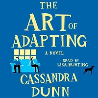 The Art of Adapting: A Novel