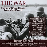The War: Stories of Life and Death from World War II