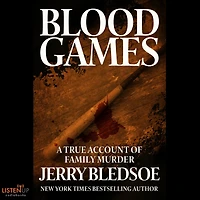 Blood Games: A True Account of Family Murder