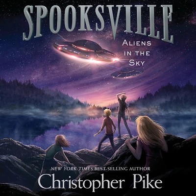 Aliens the Sky (Spooksville Series #4)