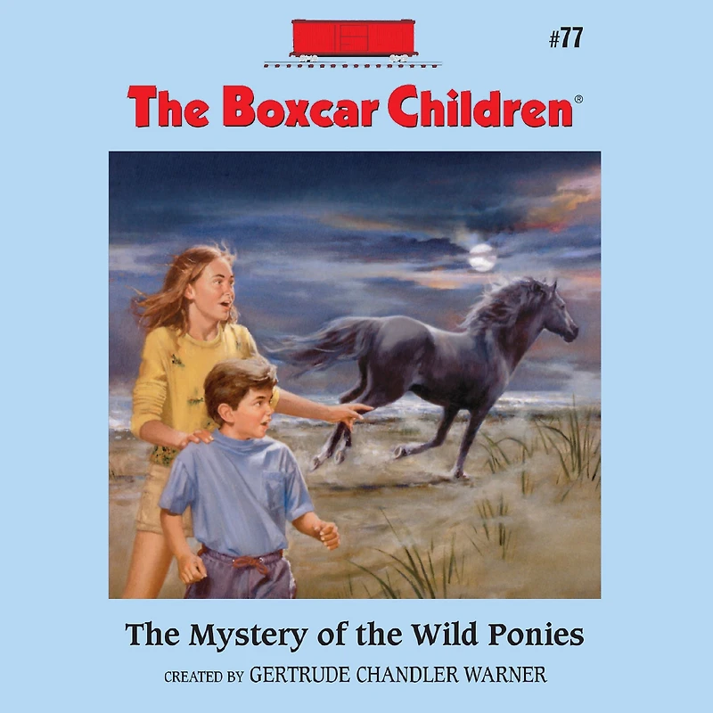 the Mystery of Wild Ponies (The Boxcar Children Series #77)