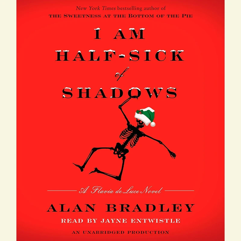 I Am Half-Sick of Shadows (Flavia de Luce Series #4)