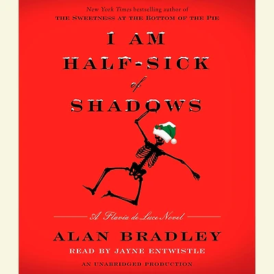 I Am Half-Sick of Shadows (Flavia de Luce Series #4)