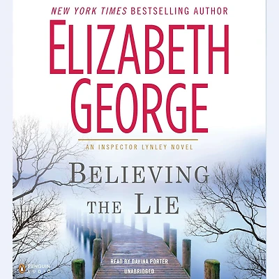 Believing the Lie (Inspector Lynley Series #17)