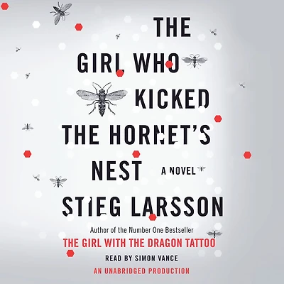 the Girl Who Kicked Hornet's Nest (The with Dragon Tattoo Series #3)