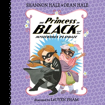 the Princess Black and Mysterious Playdate (Princess Series #5)