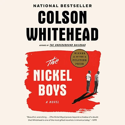 The Nickel Boys (Pulitzer Prize Winner)