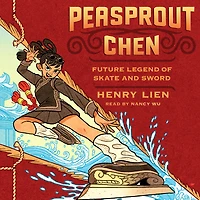 Peasprout Chen, Future Legend of Skate and Sword (Book 1)