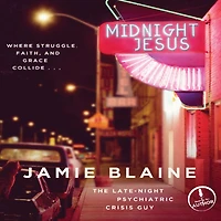 Midnight Jesus: Where Struggle, Faith, and Grace Collide .