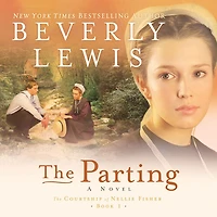 The Parting (Courtship of Nellie Fisher Series #1)