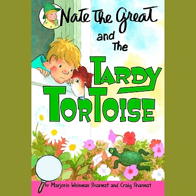 Nate the Great and Tardy Tortoise (Nate Series)
