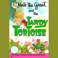Nate the Great and Tardy Tortoise (Nate Series)