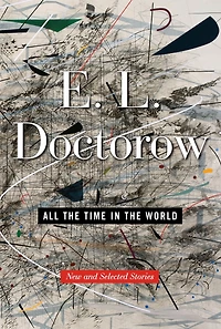All the Time World: New and Selected Stories