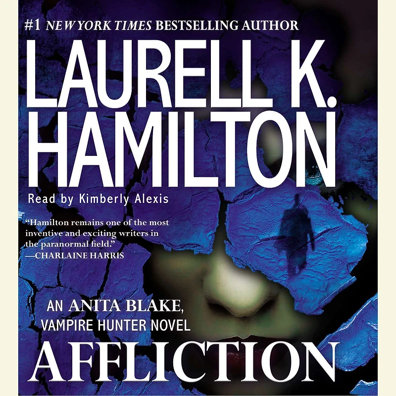 Affliction (Anita Blake, Vampire Hunter Series #22)