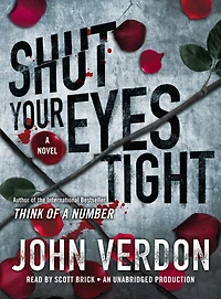 Shut Your Eyes Tight (Dave Gurney Series #2)