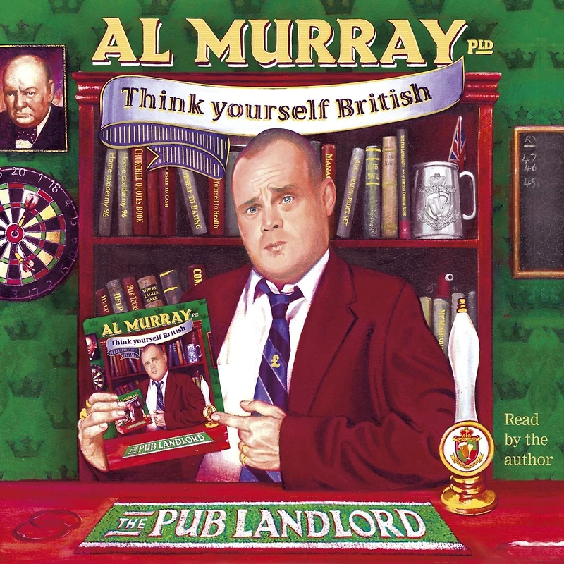 Al Murray The Pub Landlord Says Think Yourself British (Abridged)