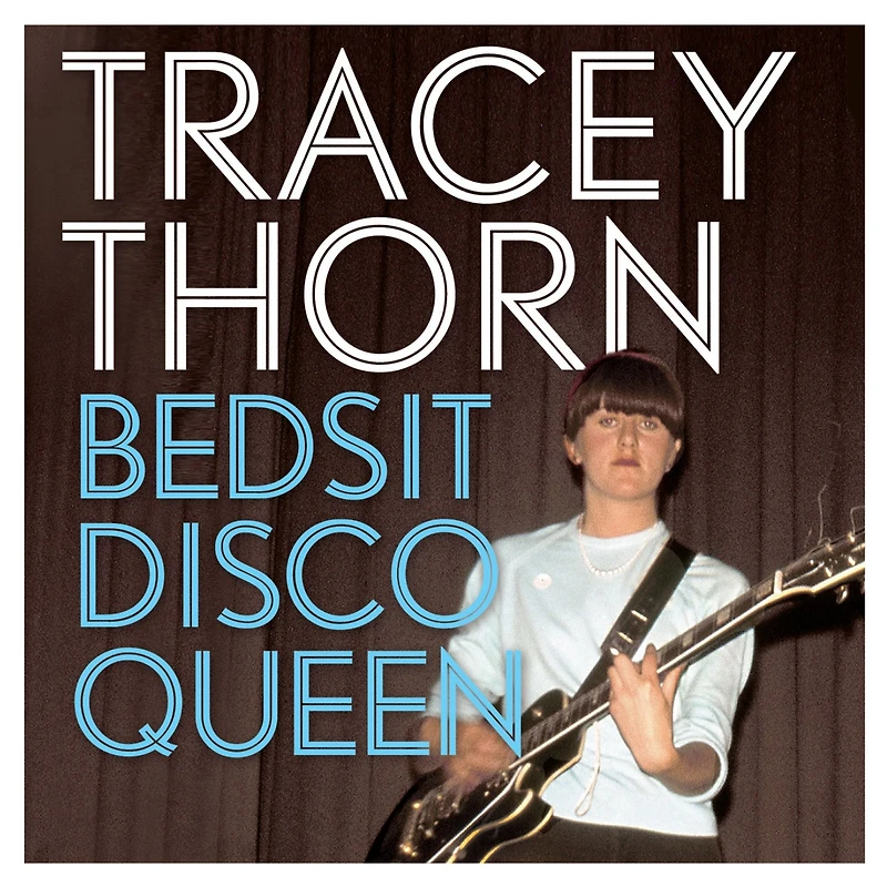 Bedsit Disco Queen: How I grew up and tried to be a pop star