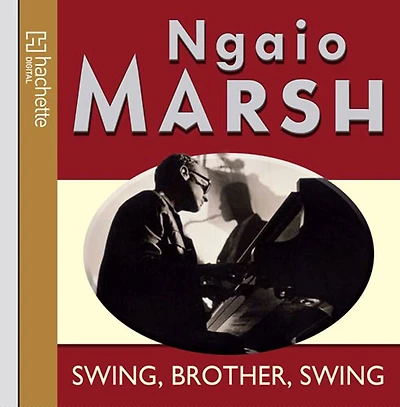 Swing, Brother, Swing (Roderick Alleyn Series #15)