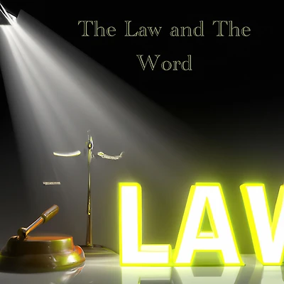 the Law and Word