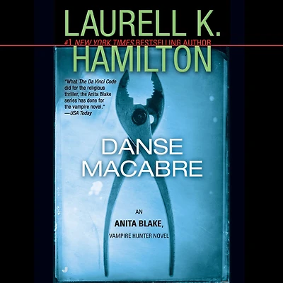 Danse Macabre (Anita Blake, Vampire Hunter Series #14)