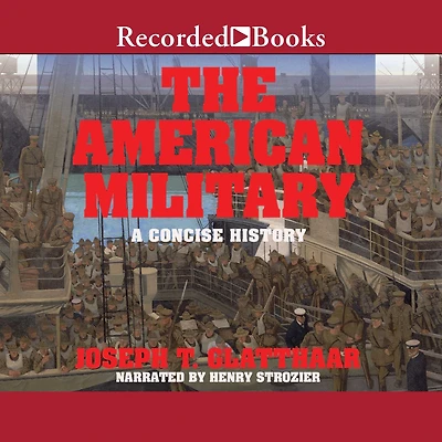 The American Military: A Concise History