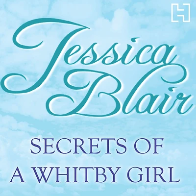 Secrets Of A Whitby Girl